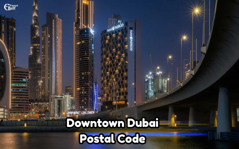 Downtown Dubai Postal Code